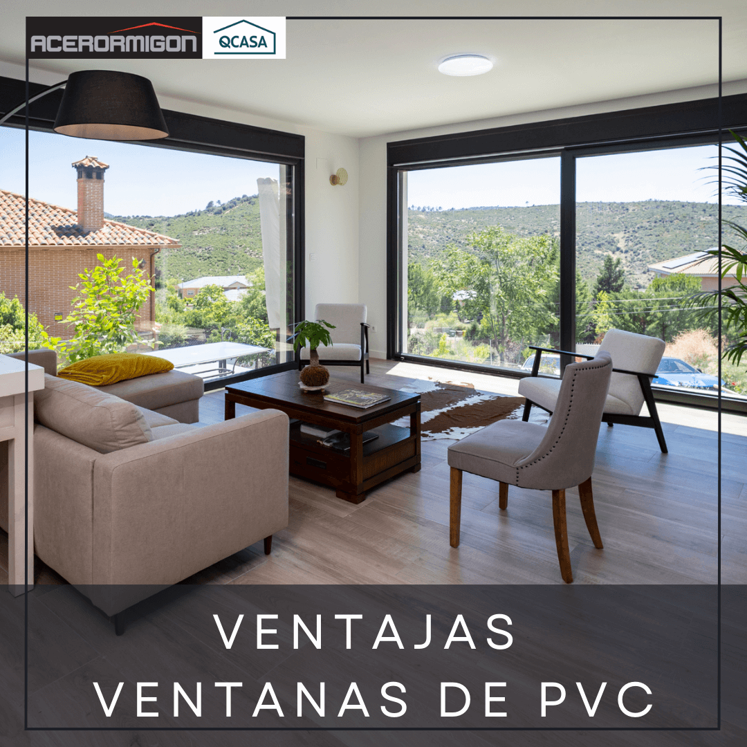 VENTAJAS DE LAS VENTANAS DE PVC